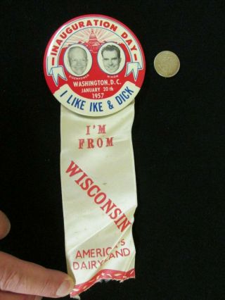 Inauguration Day I Like Ike & Dick Jugate 1957 Pinback Button Pin W/ribbon Wis.