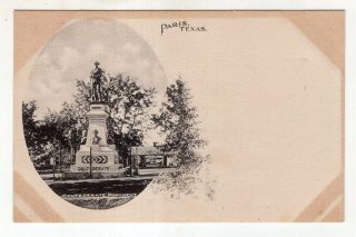 Antique Post Card Paris Tx Confederate Monument Civil War Soldier Statue