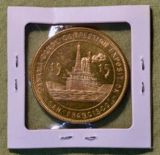 1915 Panama Canal Completion Exposition So Called Dollar,  San Francisco Hk - 415a