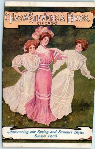1908 Advertising Postcard Chas A Stevens & Bros Spring & Summer Styles Trimmed
