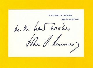 John F.  Kennedy - - White House Signature Card - - Vintage