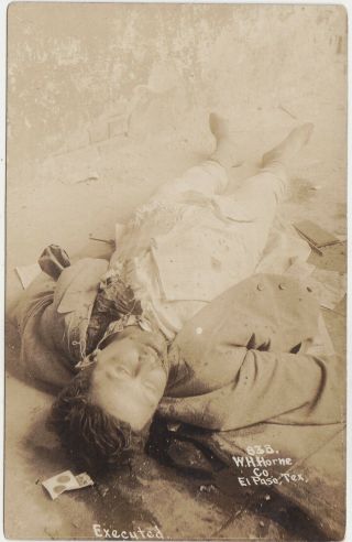 Rppc Real Photo Bloody Executed Man Gruesome Mexican Revolution W.  H Horne
