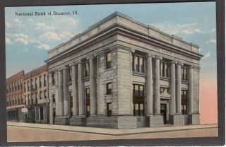 Old Photo Color Postcard National Bank Of Decatur Building Il C1908