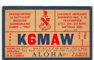 11th Field K6maw 1936 Pre - Wwii Schofield Radio Qsl Homemade Hawaii Us Army