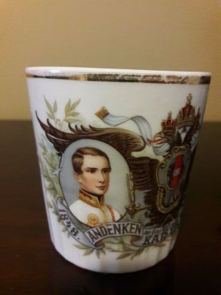 1848 - 1898 Austria Hungary Golden Jubilee Kaiser Franz Joseph Porcelain Cup