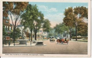 Vintage Postcard,  Fountain,  Park And Fairfield Avenues,  Bridgeport,  Connecticut