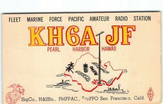 Charming Kh6ajf 1950s Pearl Harbor Amateur Radio Station Qsl Homem 