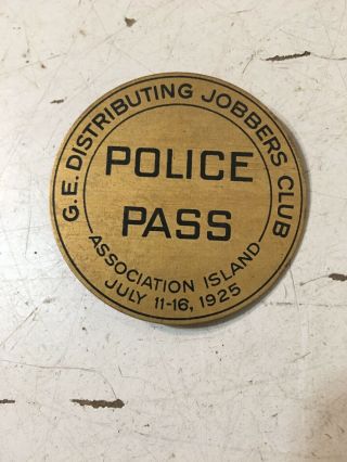 Antique G E Police Pass Badge Pin 1925 Association Island General Electric