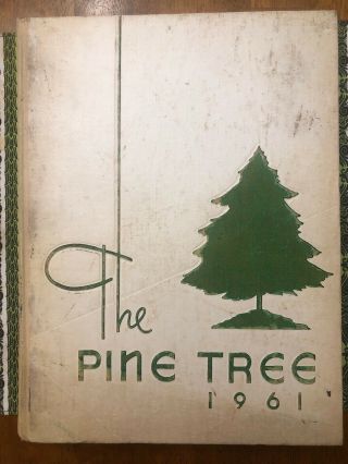 1961 Bethesda Chevy Chase High School Yearbook " Pine Tree " Bethesda,  Md