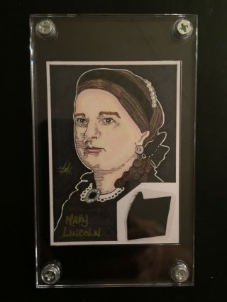 Mary Lincoln Orig.  Art Sketch Card With Authentic Dress Fragment Owned And Worn