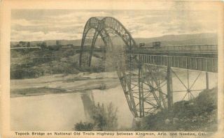 Kingman Arizona 1920s Route 66 Topock Bridge Old Trails Hwy Postcard 7731