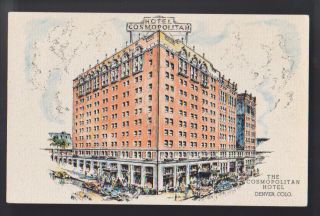 Denver Colorado Co Hotel Cosmopolitan Old Cars Linen Vintage Postcard