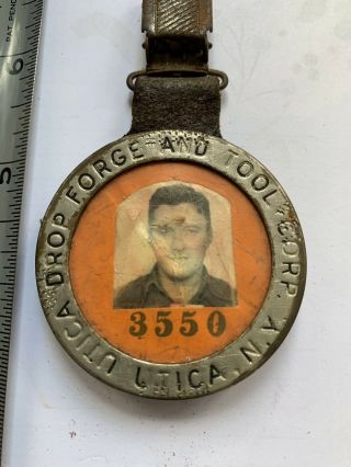 Vintage Employee Photo Id Badge - Utica Drop Forge And Tool Corp.  Utica,  Ny