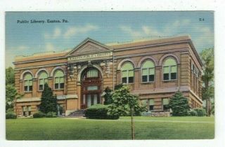 Pa Easton Pennsylvania Antique Linen Post Card Public Library