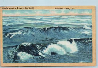 Postcard De Rehoboth Beach Swells About To Break On The Ocean Greetings F27