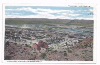 Wy Green River Wyoming Antique Wb Post Card View From Castle Rock