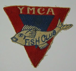 Rare Antique Old Vintage 1940s 1950s Ymca Fish Club Triangle Advertising Patch