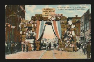 Rare 1907 Cotton Arch Greets Teddy Roosevelt Vicksburg Mississippi Postcard