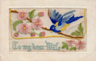 To My Dear Wife: Bird On Rose Briar: Ww1 Embroidered Silk Postcard