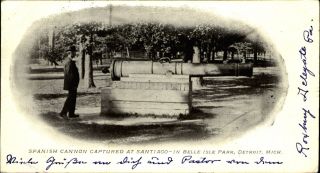 Spanish Cannon Captured Santiago De Cuba Belle Isle Park Detroit Mi Udb 1905