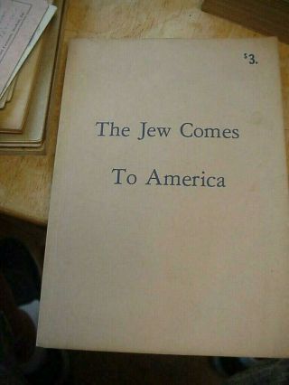 The Jew Comes To America By Dr.  Edward Fields Anti Semitic Book
