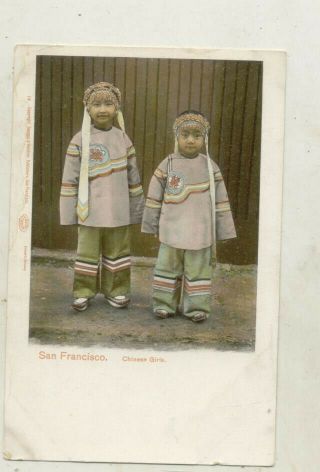 C.  1905 Chinese Girls,  Chinatown,  San Francisco,  Ca.  Postcard