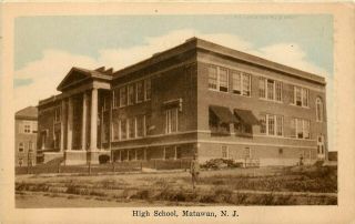 Jersey Postcard: High School In Matawan,  Nj