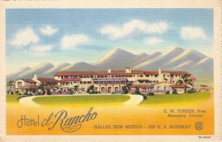 Hotel El - Rancho Gallup,  Mexico Route 66 Roadside Ca 1940s Linen Postcard