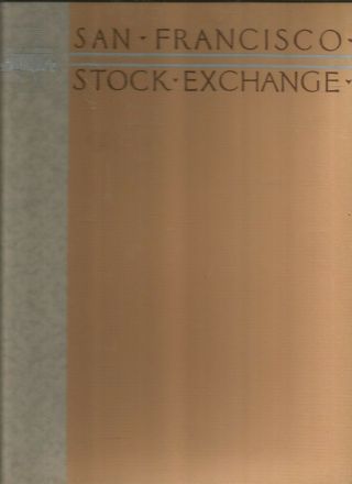 San Francisco Stock Exchange 1930 Building Grand Opening Book