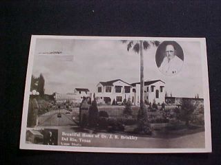 Home Of Dr.  J.  R.  Brinkley,  Del Rio,  Texas Real Photo Postcard