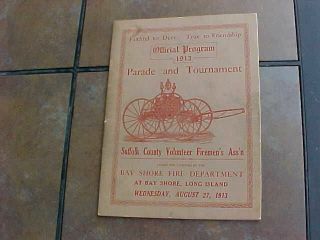 1913 Program Suffolk County Long Island Firemen Parade & Tournament - Bay Shore