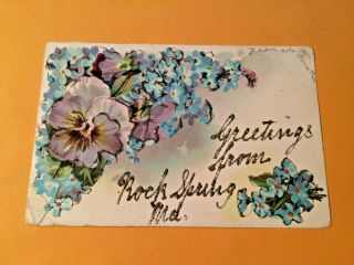 C 1910 Postcard Greetings From Rock Springs,  Md 810