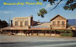 Woodside,  California Pioneer Hotel San Mateo County Ca 1950s Vintage Postcard