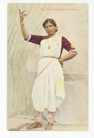 Nautch Girl Dancing—colombo - - Sri Lanka—antique Pc Native Costume 1910s