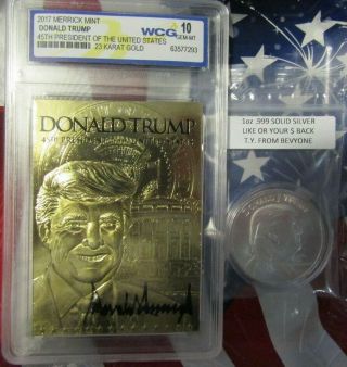 1 Oz.  999 Solid Silver Round,  Donald Trump 45th President,  & 23 - K Gold Foil Card