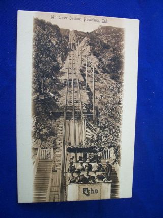 Rare Card Mt.  Lowe Pacific Electric Railway Pasadena Altadena