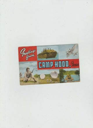 Greetings From Camp Hood,  Texas,  World War Two Post Card.