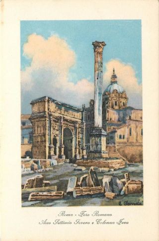 Arch Of Septimius Severus Column Of Phocas Rome Italy Postcard