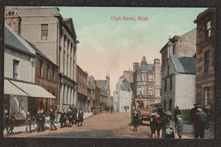 1910 Wick High Street Postcard Scotland Caithness