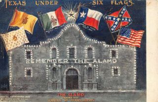 1907 Alamo Texas Under 6 Flags San Antonio Tx Post Card Tuck