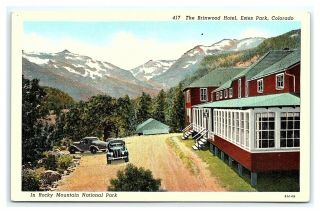 Vintage Postcard The Brinwood Hotel Estes Park Rocky Mountain Park Colorado C16