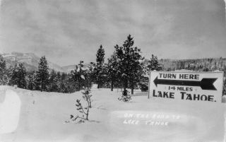Real Photo Postcard Snow Covered Road To Lake Tahoe,  California 122813