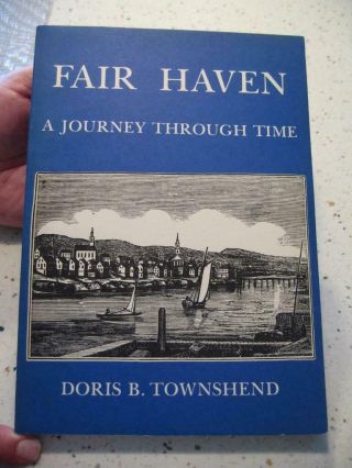 1976 Fair Haven,  A Journey Through Time,  Doris B,  Townshend,  Haven,  Conn