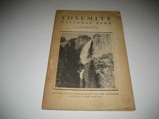 1936 Yosemite National Park Guide Book W/maps.  U.  S.  Dept Of The Interior