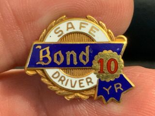 “bond” 10k Gold 10years Safe Driver Service Award Pin.  Large Pin.