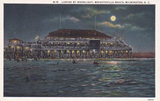 Wrightsville Beach Nc Lumina By Moonlight C 1935 Wilmington North Carolina E177