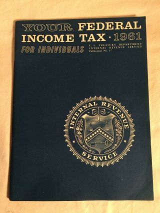 Rare Vintage 1961 Irs Federal Income Tax Instruction Guide Book Booklet 143p