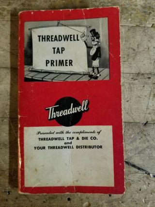 Vintage Threadwell Tap Primer Booklet