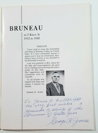 BRUNEAU AS I KNEW IT 1912 - 1945 Personalized SIGNED by Author GEORGE R.  JONES 3