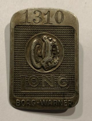 Borg Warner Long Plant Car Auto Automobile Parts Employee Id Badge Button